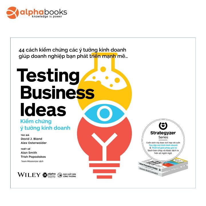 Sách - Kiểm Chứng Ý Tưởng Kinh Doanh - Testing Business Ideas