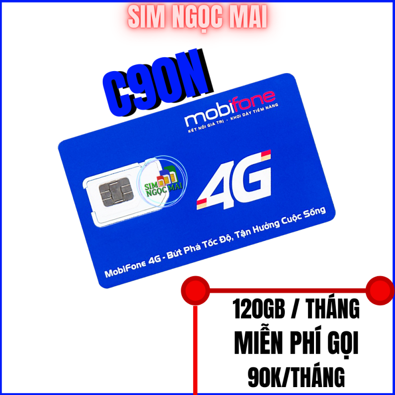 Sim 4G Mobi C90N - 4Gb/Ngày - 120Gb data tốc độ cao - Miễn Phí Gọi - Sim Ngọc Mai