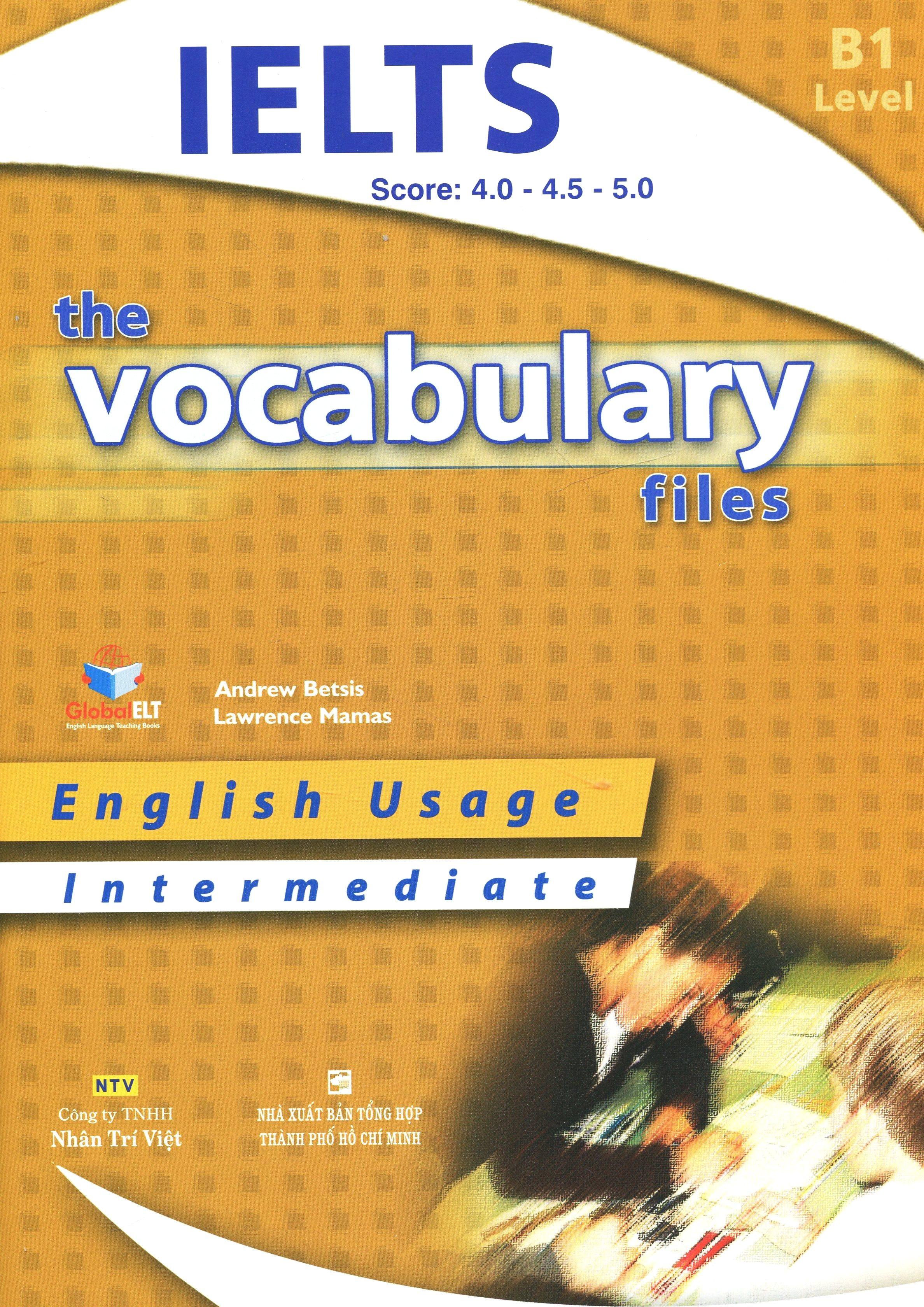 The Vocabulary Files - Intermediate (CEF Level B1) - Nhiều tác giả (O)