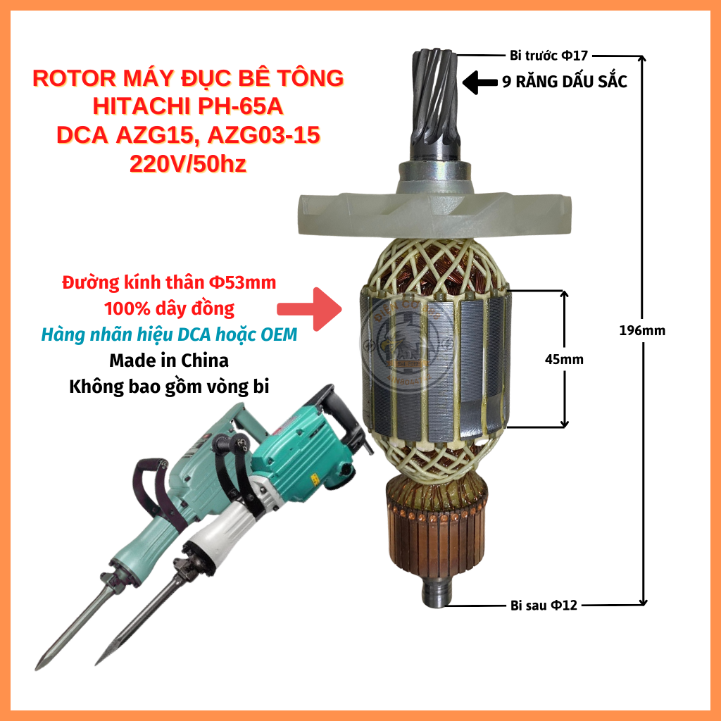 (Hàng DCA) Rotor đục HITACHI PH-65A, DCA AZG15, AZG03-15, FEG EG-585 220V 9 Răng 220V  - Tặng chổi than
