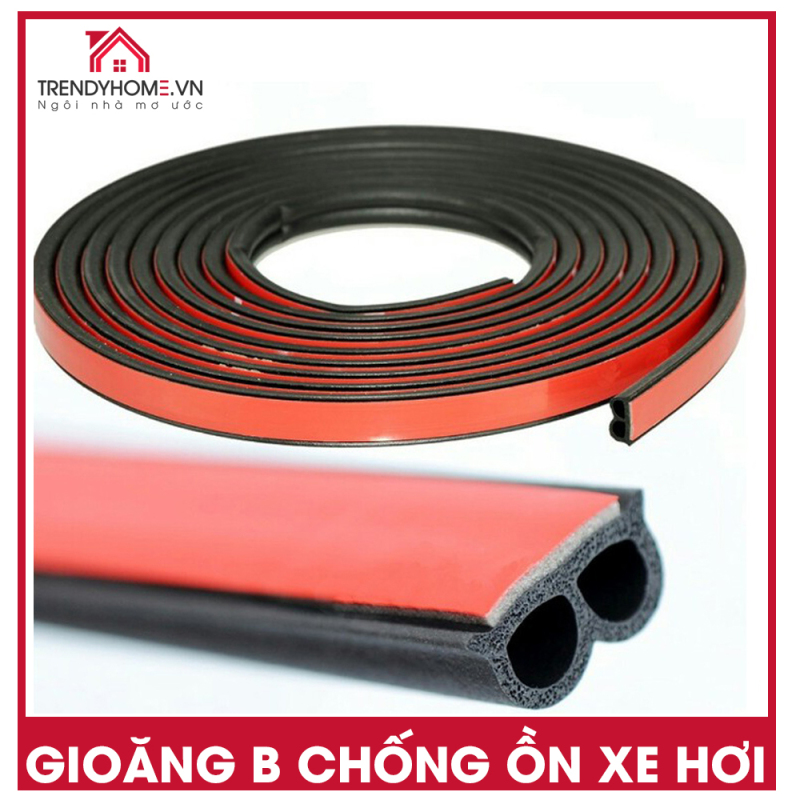 Gioăng cao su B, chống ồn cánh cửa, cách âm, cách nhiêt, chống bụi bẩn, ngăn nước, phù hợp mọi loại xe