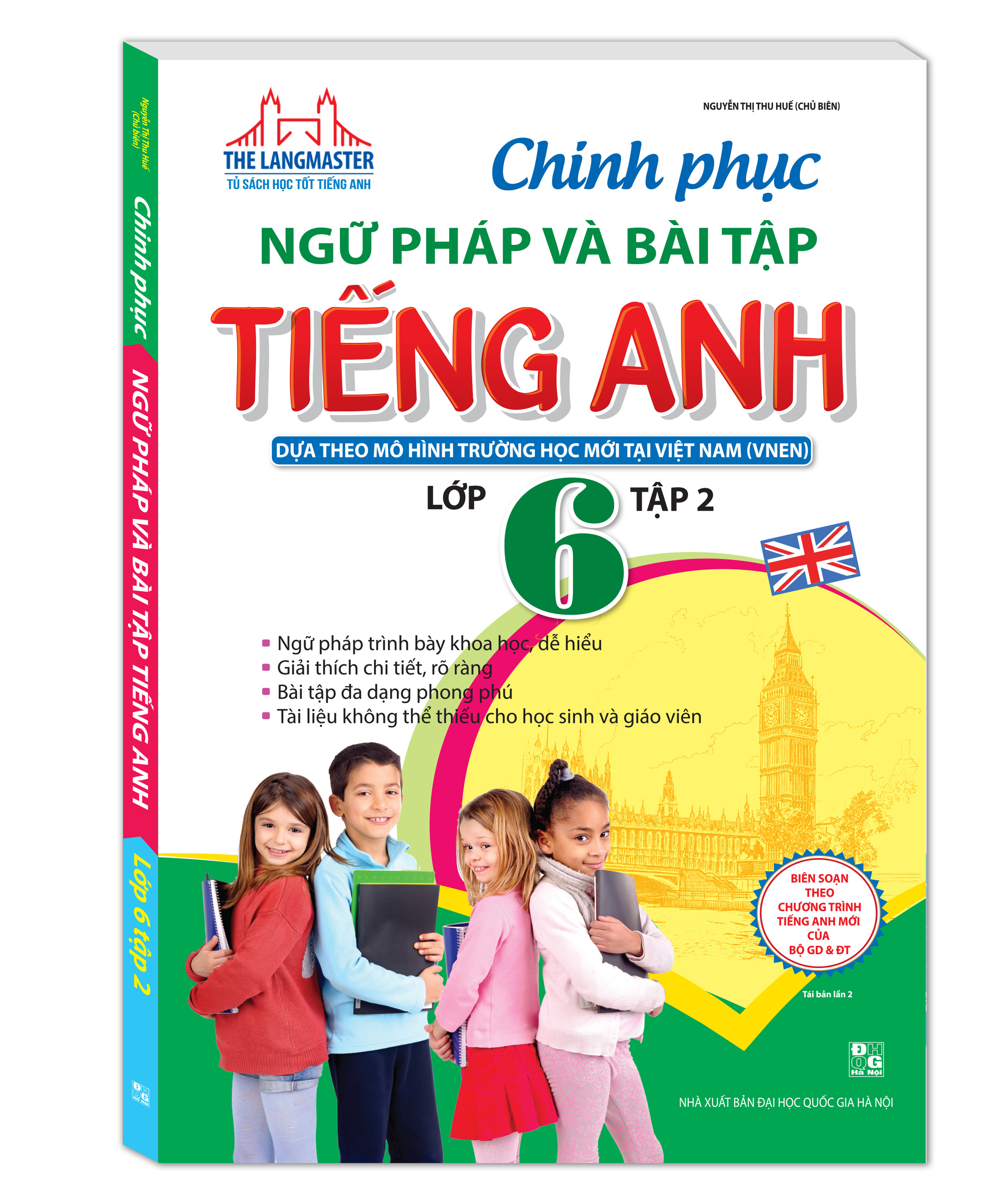 The Langmaster - Chinh phục ngữ pháp và bài tập tiếng Anh lớp 6 - Tập 2 (tái bản lần 02)