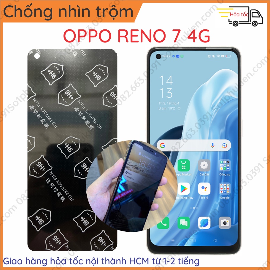 Dán chống nhin trộm oppo reno 7 4g dẻo nano & ppf