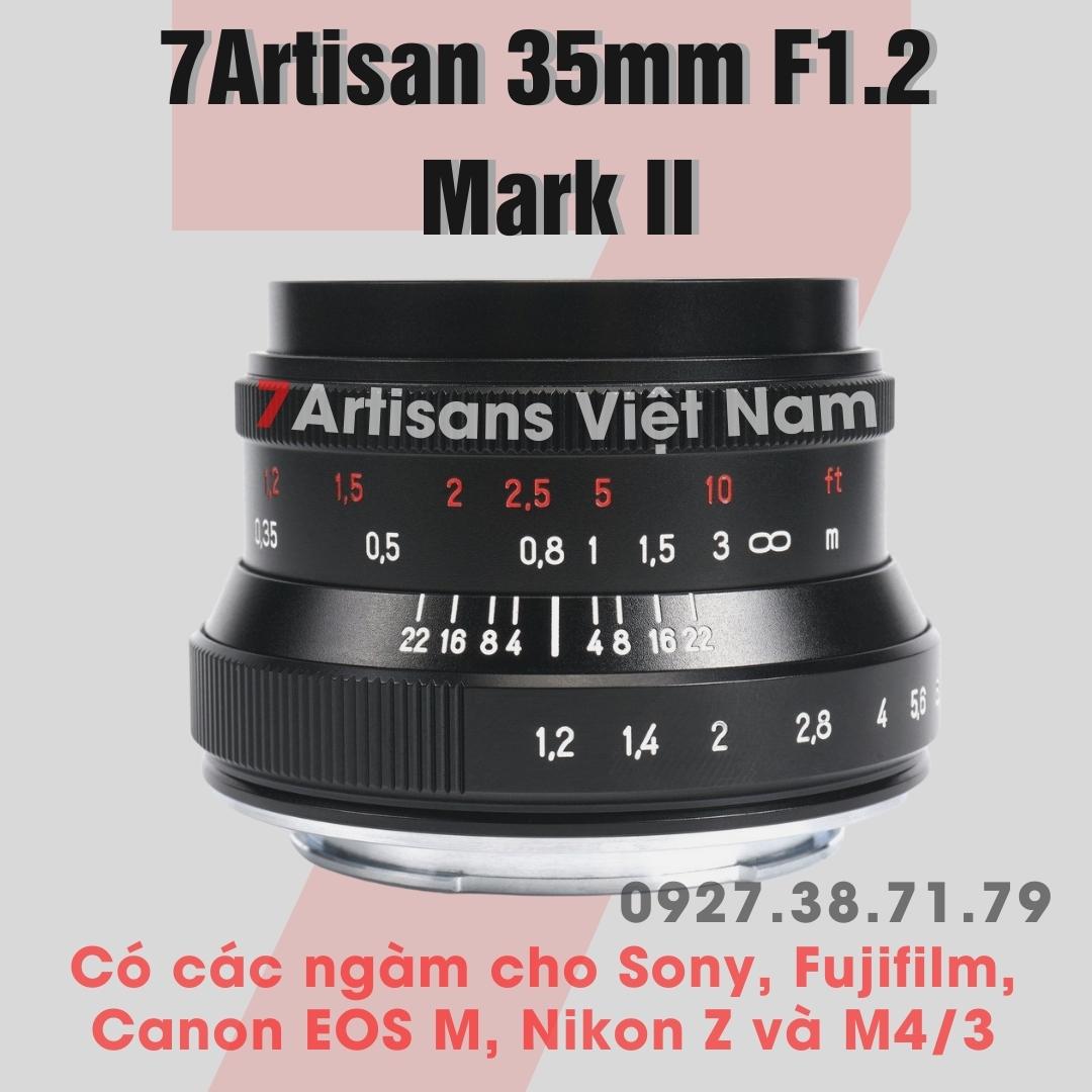 Ống kính 7Artisans 35mm F1.2 Mark IIcho Fujifilm, Sony, Canon EOS M