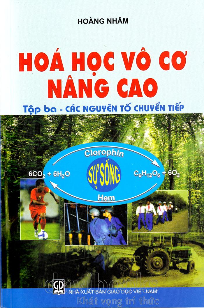 Hóa Học Vô Cơ Nâng Cao - Tập 3 Các Nguyên Tố Chuyển Tiếp
