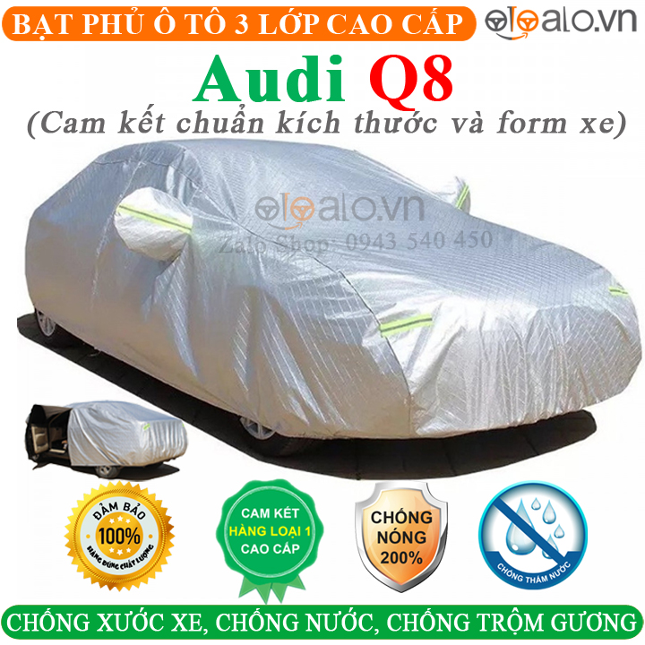 Bạt trùm Xe ô tô Audi Q8 Bạt Phủ Ô Tô Audi Q8 Bạt phủ Xe Ô Tô Audi Q8 CAO CẤP 3 LỚP Chống Nắng Nóng Chống Nước Chống Chộm Gương