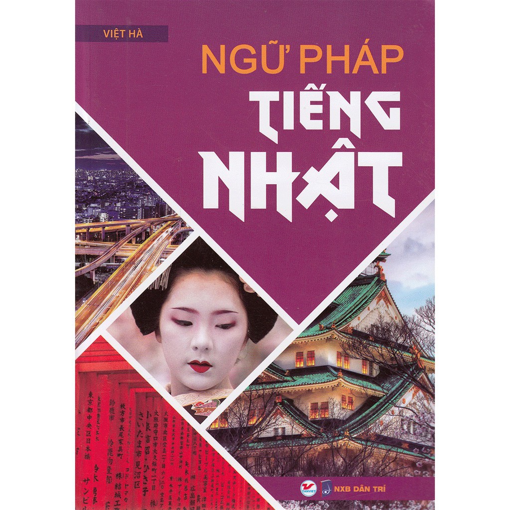 Tân Việt - Sách - Ngữ Pháp Tiếng Nhật