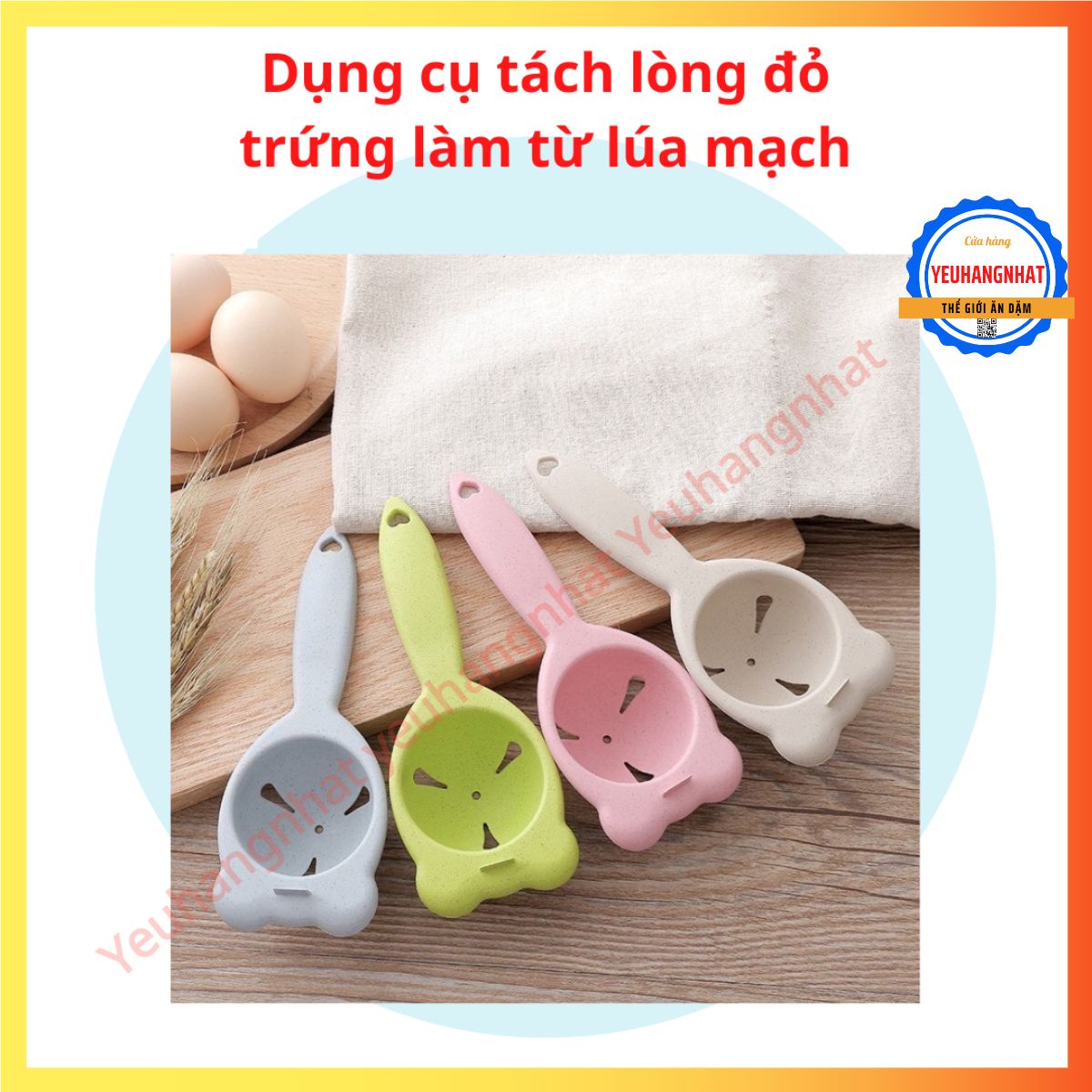 DỤNG CỤ TÁCH LÒNG ĐỎ TRỨNG LÀM TỪ LÚA MẠCH