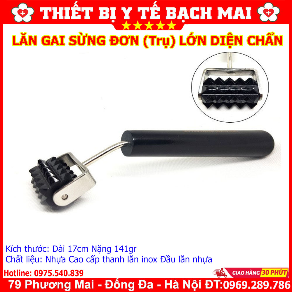 Lăn Sừng Trụ Đơn Lớn Diện Chẩn (Lăn Cột Sống)