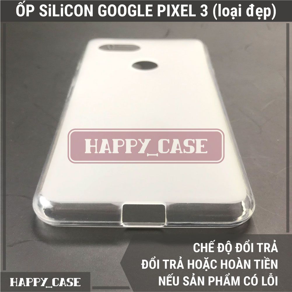 Ốp Điện Thoại GOOGLE PIXEL 3 (LOẠI ĐẸP) Thin Transparent Silicon