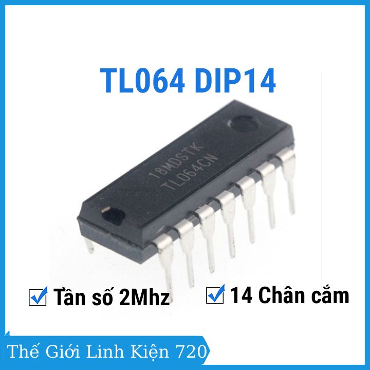 Ic khuếch đại thuật toán tl064 dip14 14 chân cắm
