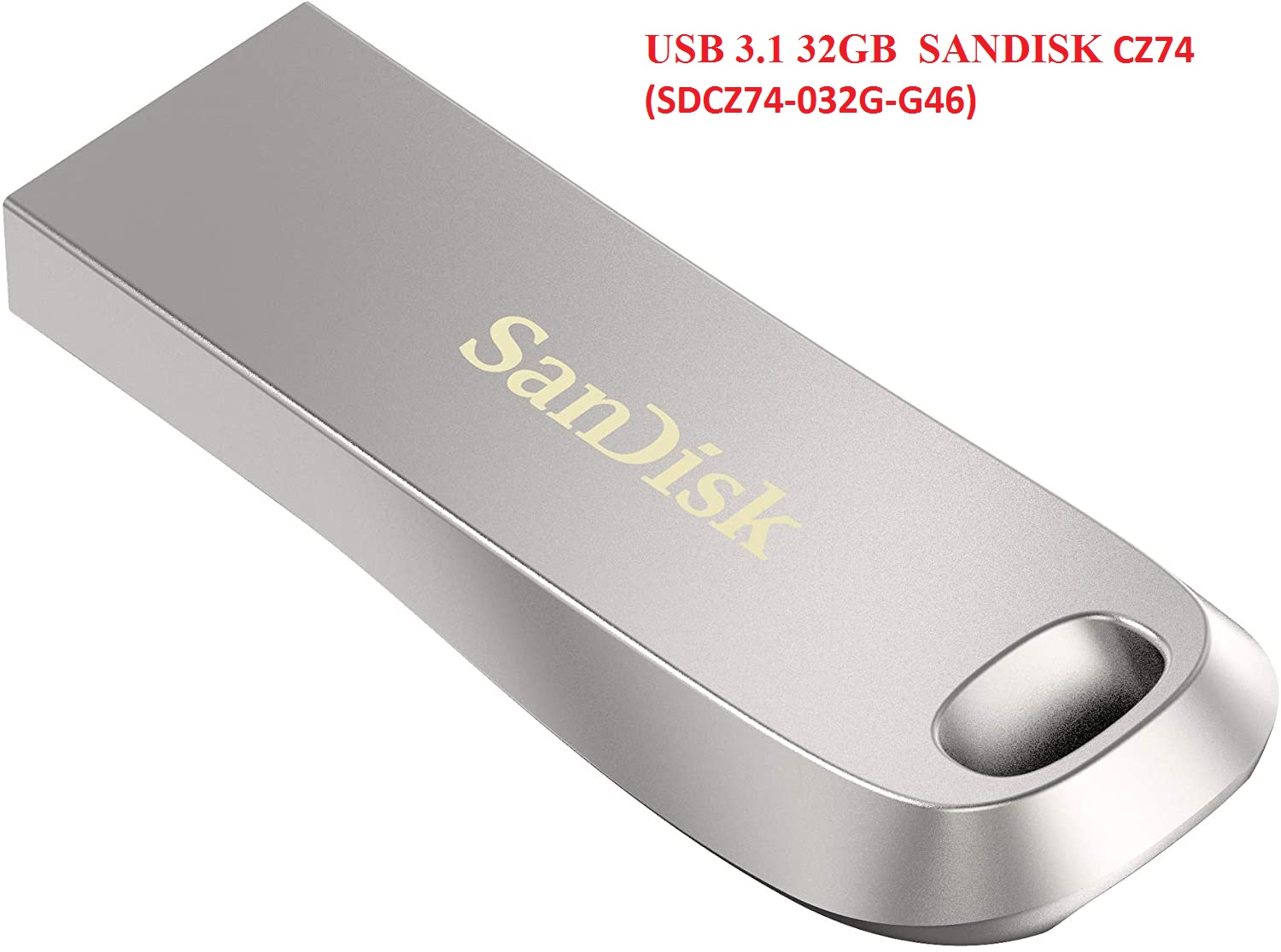 USB 3.1 32GB SANDISK CZ74 (SDCZ74-032G-G46) Chính Hãng