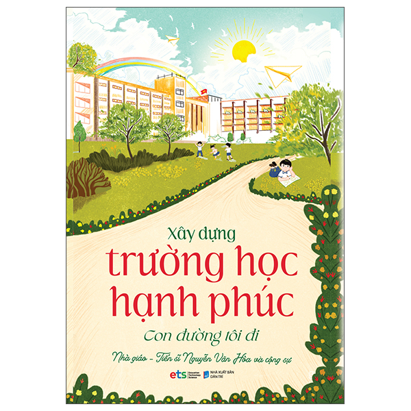 Fahasa - xây dựng trường học hạnh phúc - con đường tôi đi