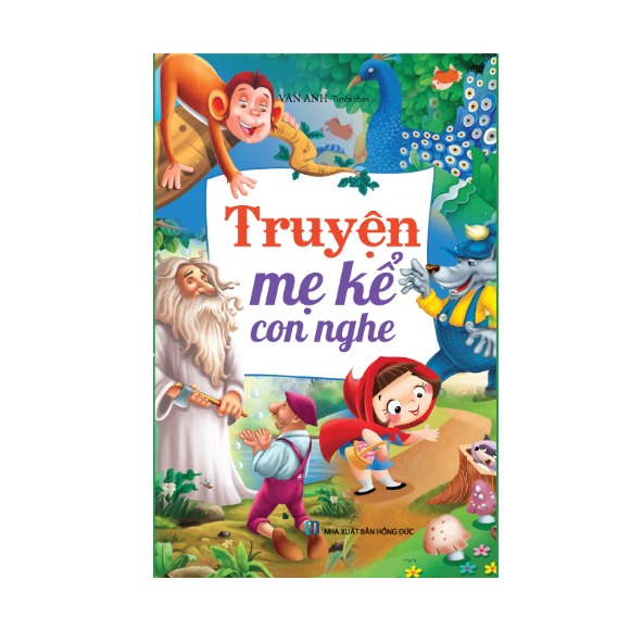 Sách Thiếu Nhi - Truyện Mẹ kể con nghe