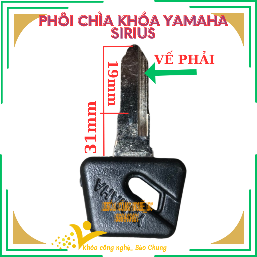 Chìa khóa xe máy yamaha sirius đời đầu