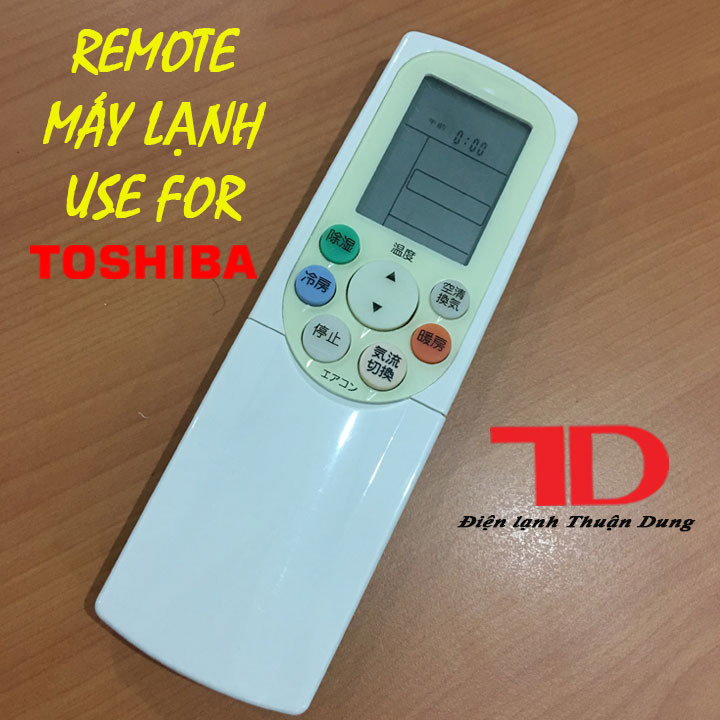 Remote điều khiển dành cho máy lạnh Toshiba - Điện Lạnh Thuận Dung