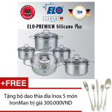 Bộ nồi cao cấp Elo Silicano Plus 5 chiếc (Bạc) + Tặng bộ dao thìa dĩa Inox 5 món IronMan