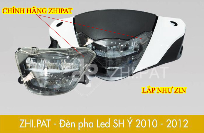 ĐÈN PHA LED 2 TẦNG ĐỘ CHO SH Ý 2010-2012 ZHIPAT ( LẮP NHƯ ZIN SIÊU SÁNG)