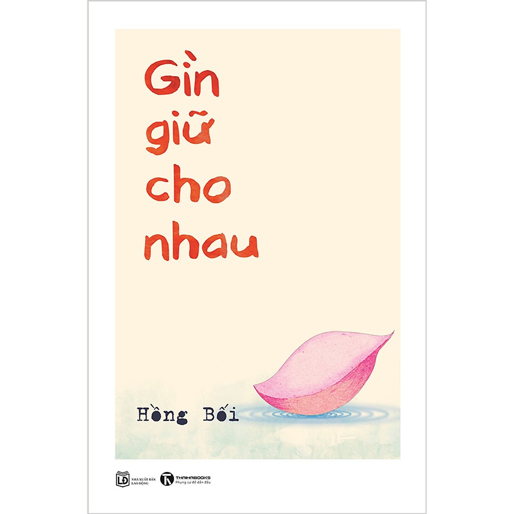 Sách - Gìn giữ cho nhau - Thaihabooks