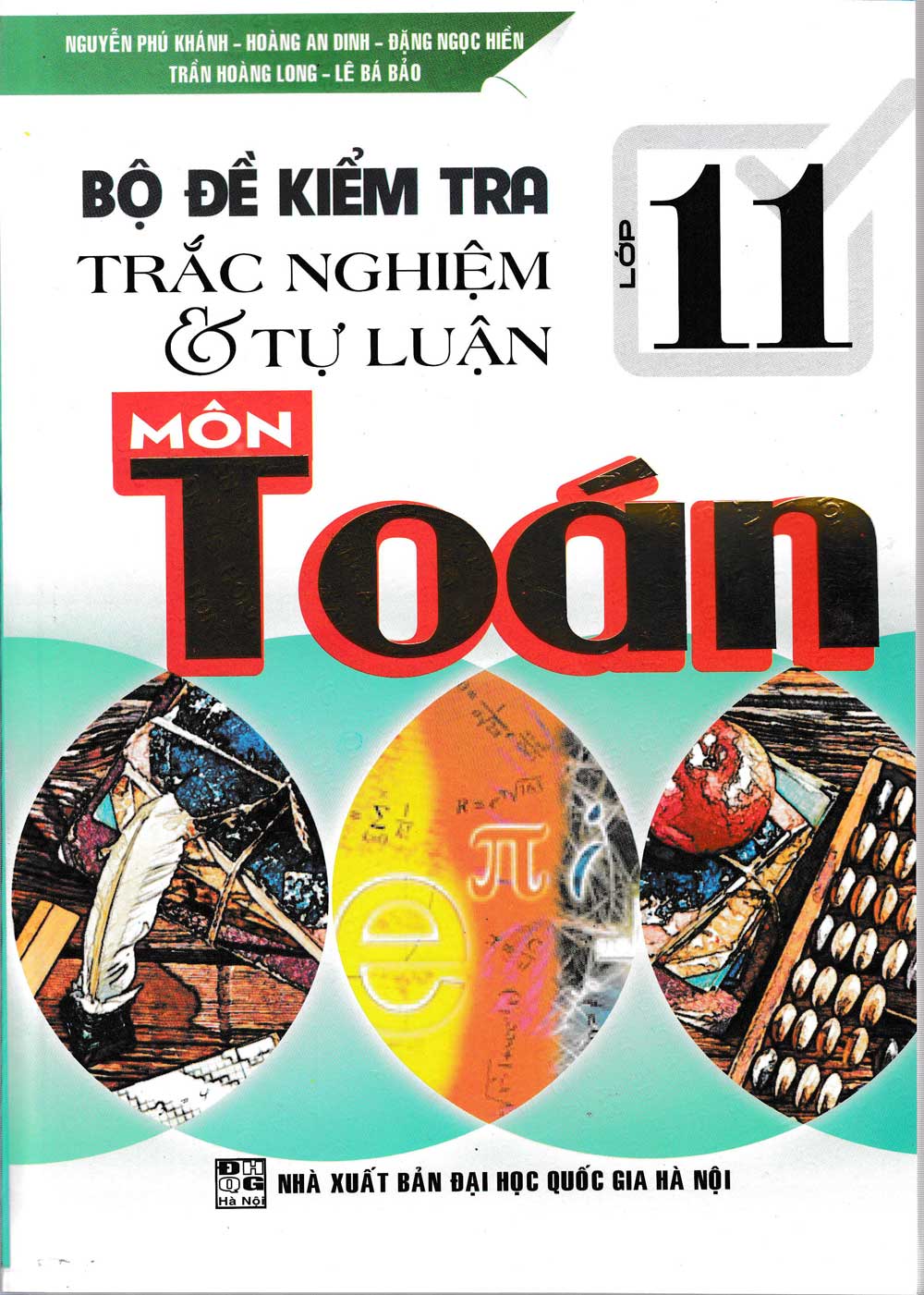 Bộ đề kiểm tra trắc nghiệm và tự luận môn toán 11
