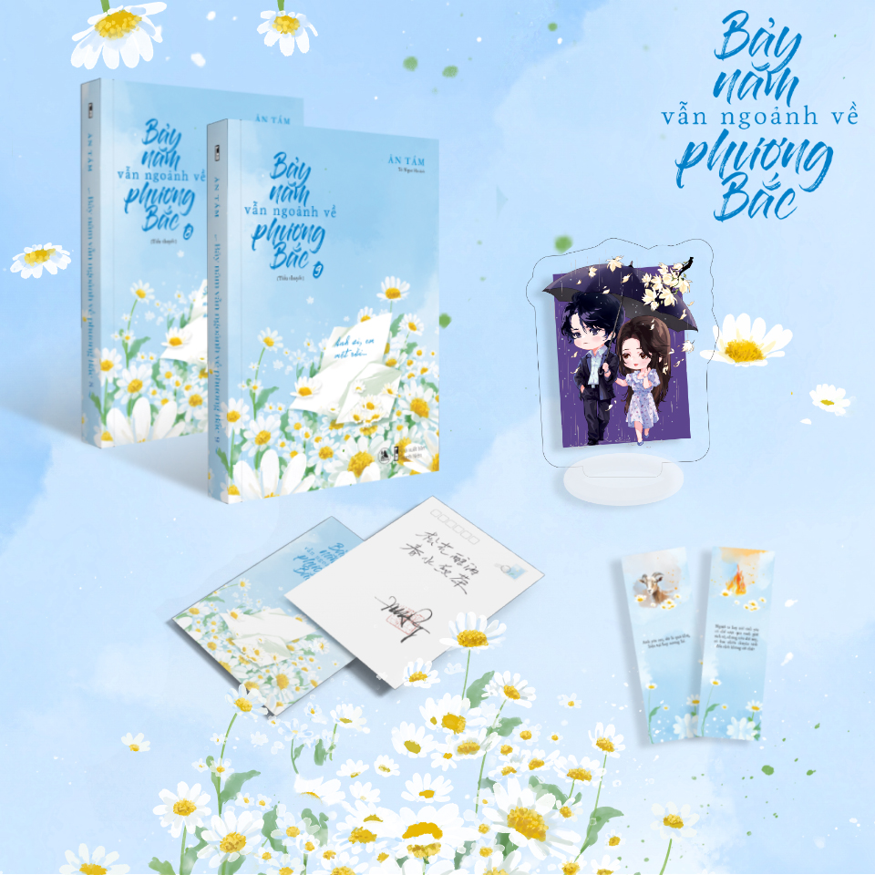 Bảy năm vẫn ngoảnh về phương bắc - bản siêu đặc biệt - tặng kèm bookmark + postcard có chữ ký tay của tác giả ở bìa 4 + standee “bảy năm bên em”