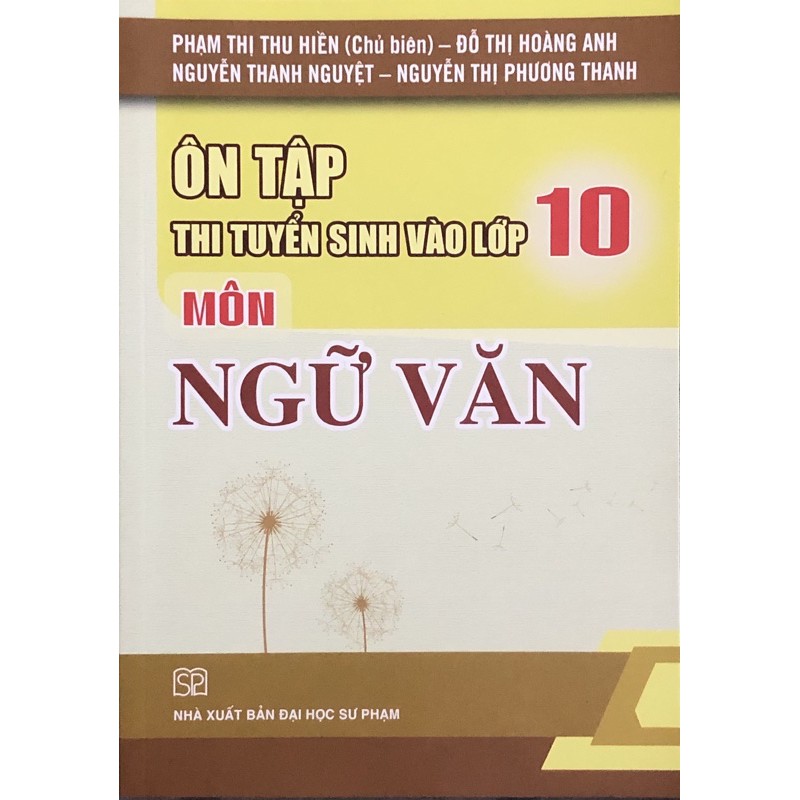 Sách - Ôn Tập Thi Tuyển Sinh Vào Lớp 10 Môn Ngữ Văn