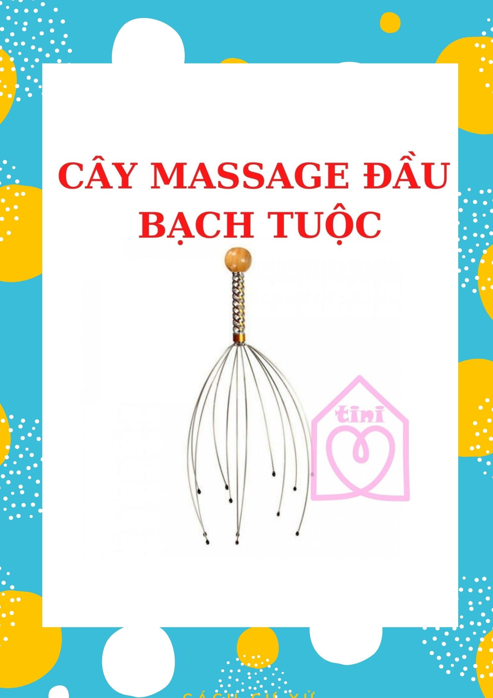 Cây massage đầu bạch tuộc thư giãn, dụng cụ mát xa đầu hỗ trợ lưu thông máu, xõa stress, gãi ngứa da đầu, làm thoải mái giảm mệt mỏi dùng cho gia đình, văn phòng, du lịch TINI SHOP HCM