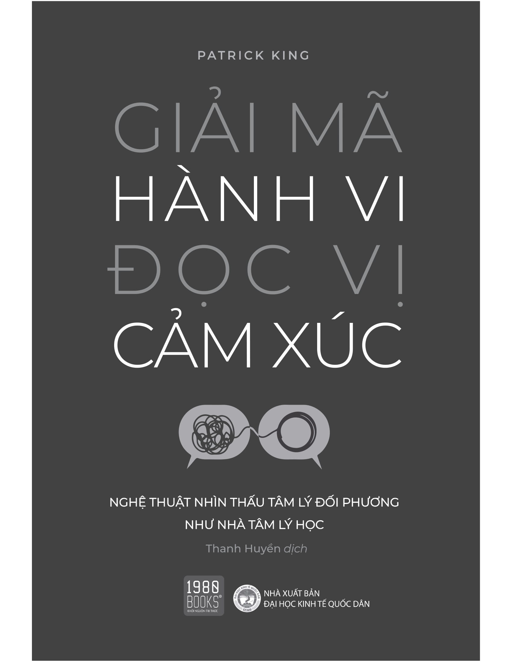 Sách Giải Mã Hành Vi Đọc Vị Cảm Xúc