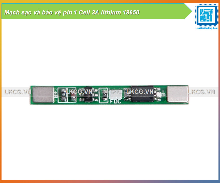 Mạch sạc và bảo vệ pin 1 cell 3a lithium 18650