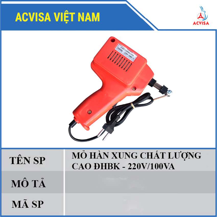 Mỏ hàn xung chất lượng cao ĐHBK - 220V/100VA