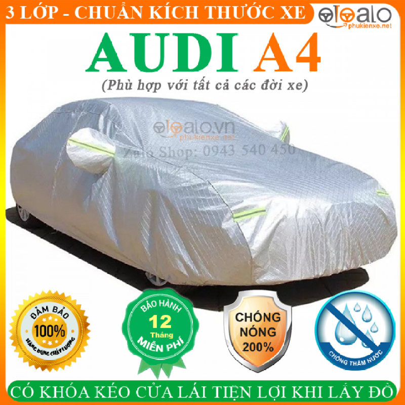 Bạt phủ ô tô Audi A4 CAO CẤP 3 LỚP CHỐNG NÓNG MƯA CHỘM GƯƠNG - Có khóa kéo cửa lái, Bạt phủ xe ô tô Audi A4, Bạt che ô tô Audi A4