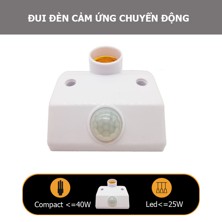 Đui đèn cảm ứng chuyển động hồng ngoại E27