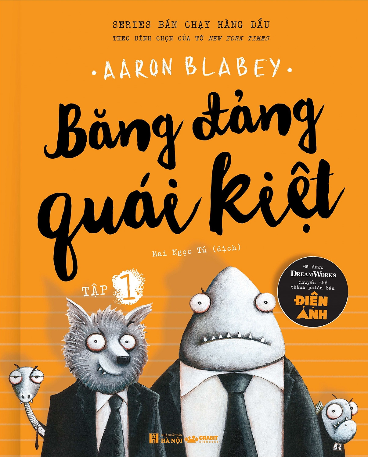 Fahasa - băng đảng quái kiệt - tập 1