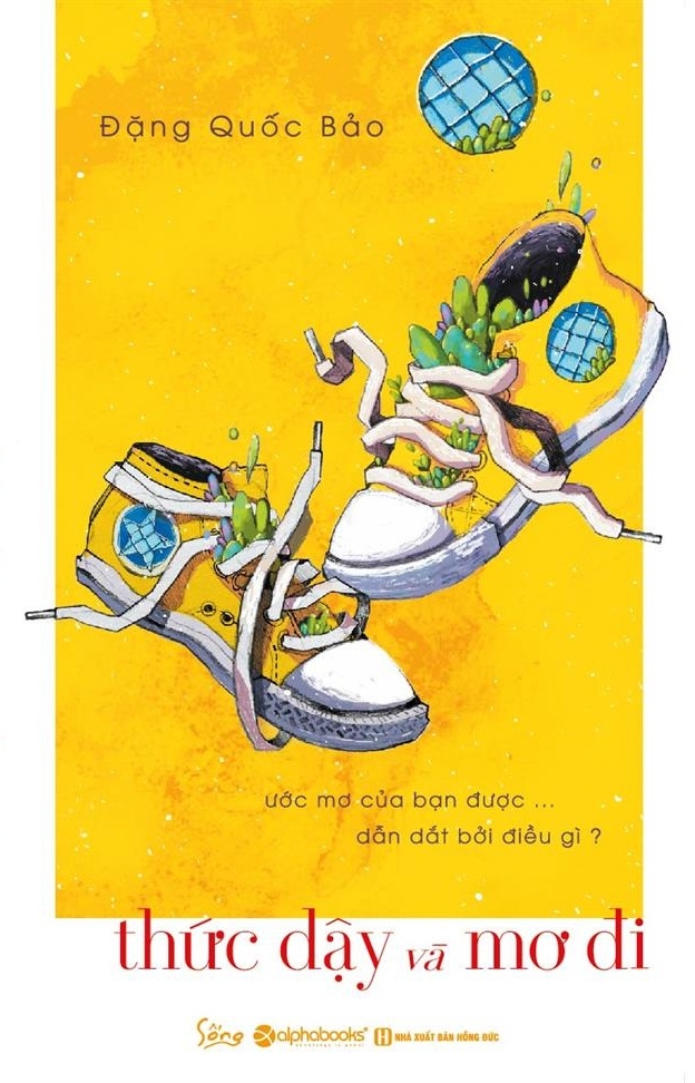 Fahasa - Thức Dậy Và Mơ Đi (Tái Bản 2018)