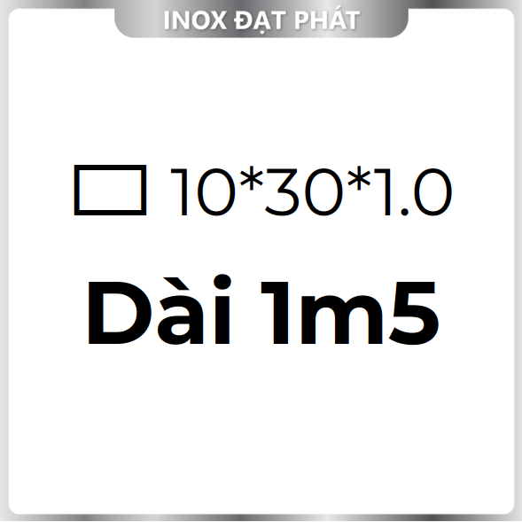 Thanh hộp inox chữ nhật 304 10*30 , độ dày 1.0 , dài 1m/1m2/1m5