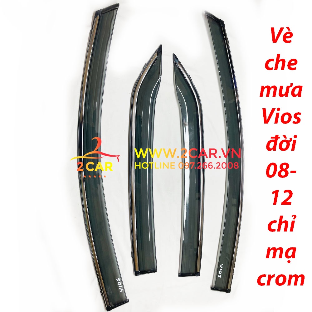 Vè che mưa xe vios 2008 2009 2010 2011 2012 2013 chất liệu chỉ mạ crom cao cấp