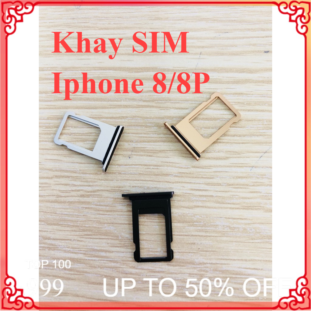 Khay sim iphone 8, 8 plus