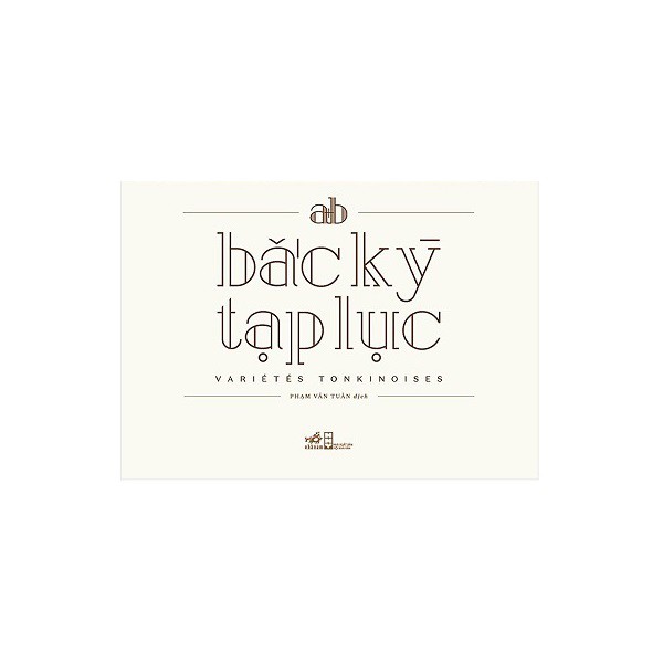 nguyetlinhbook Sách - Bắc Kỳ Tạp Lục.
