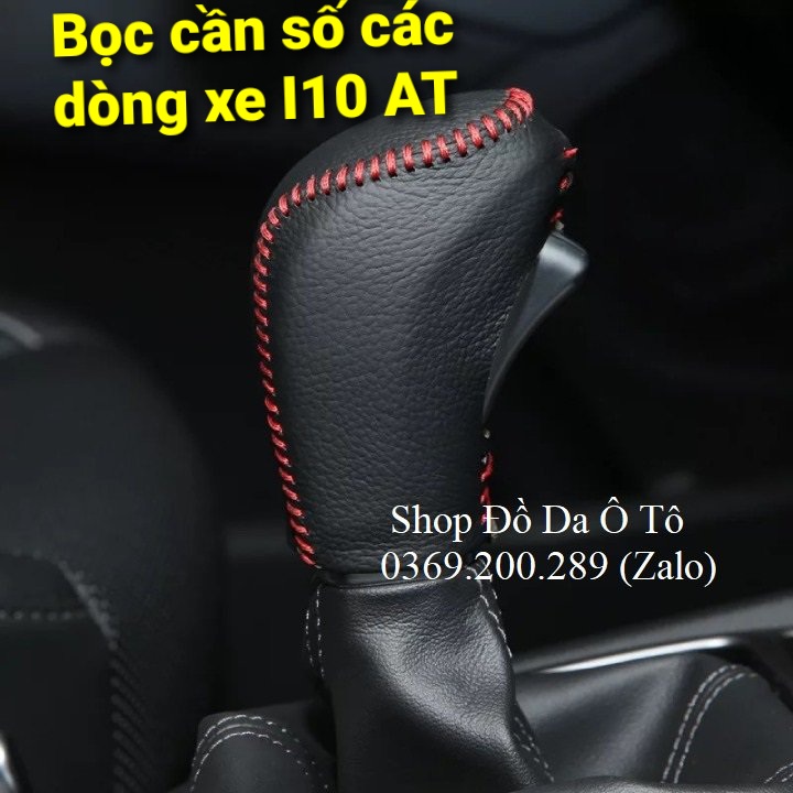 Bọc cần số Huyndai i10 số tự động da bò tự nhiên 100% khâu thủ công tỉ mỉ