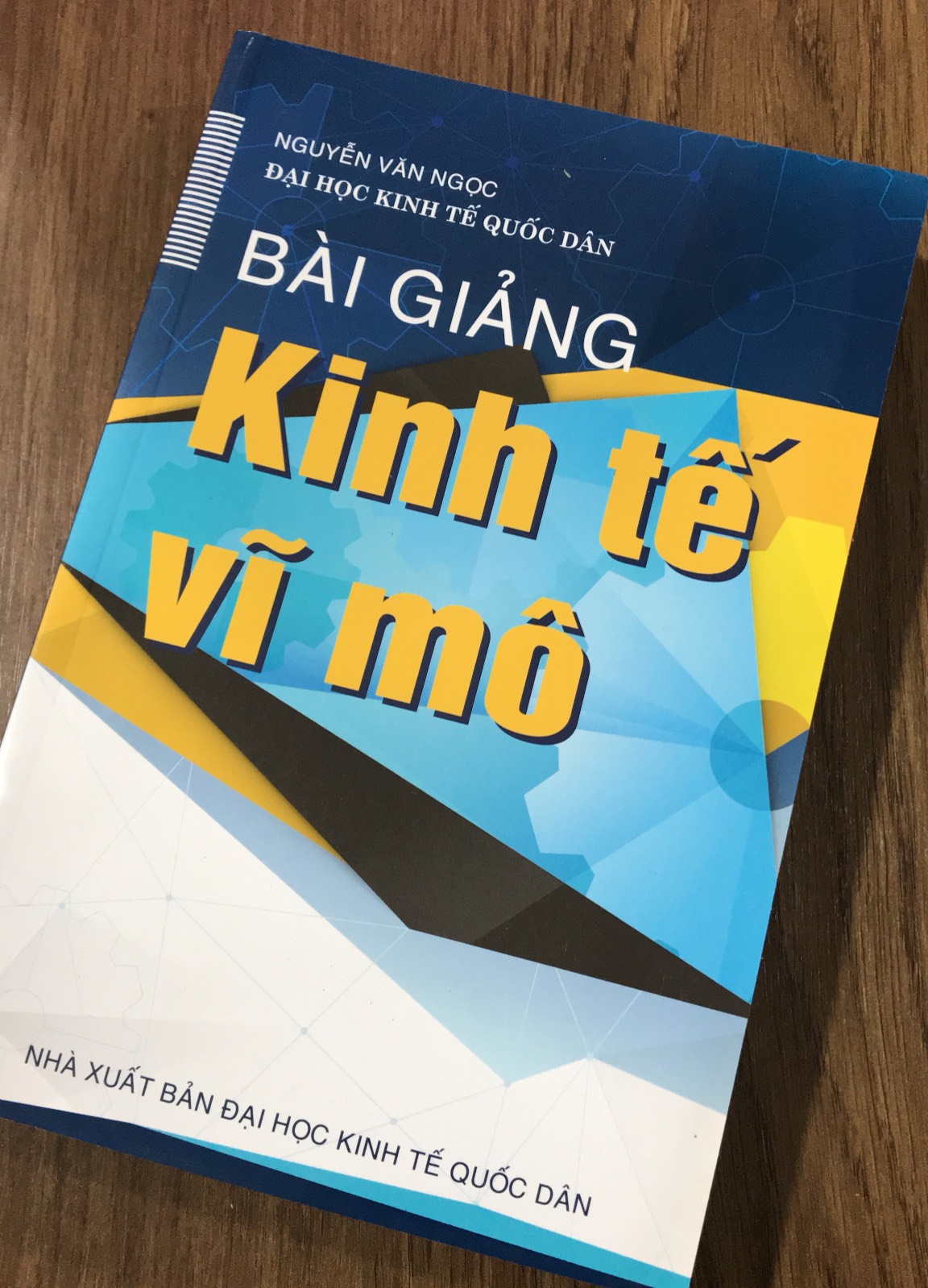 Bài Giảng Kinh Tế Vĩ Mô - Nguyễn Văn Ngọc