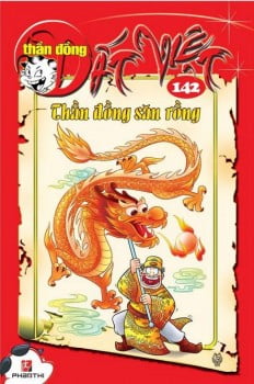 Fahasa - thần đồng đất việt 142 - thần đồng săn rồng
