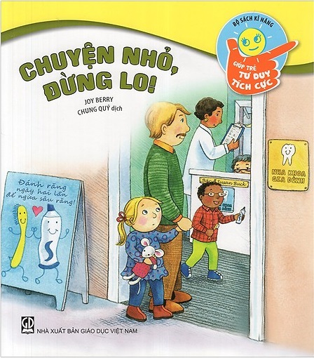 Fahasa - bộ sách kĩ năng giúp trẻ tư duy tích cực - chuyện nhỏ, đừng lo!