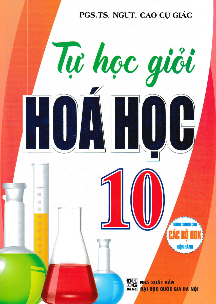 Sách - Tự Học Giỏi Hóa Học 10 (Biên Soạn Theo Chương Trình GDPT Mới) (HA) - Newshop