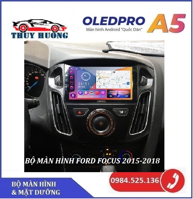 Màn hình pro a5 màn hình android xe forđ focus 2015-18 đầu dvd oto màn hình pro a5 màn hình cảm ứng, hình ảnh chuẩn qled, full tình năng, man hinh công nghệ cao hỗ trợ lắp tại hà nội