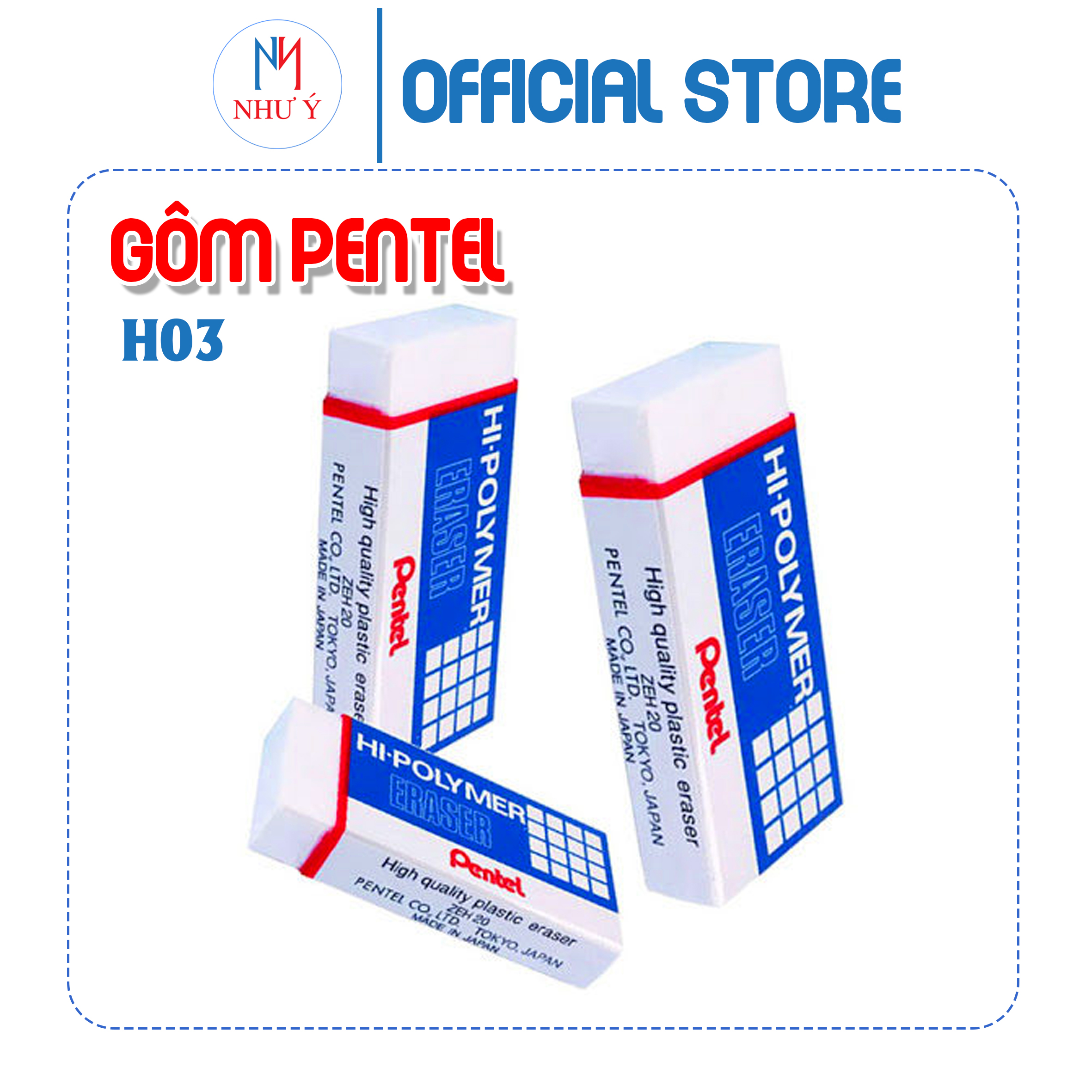 Gôm Pentel  - VPP NHƯ Ý