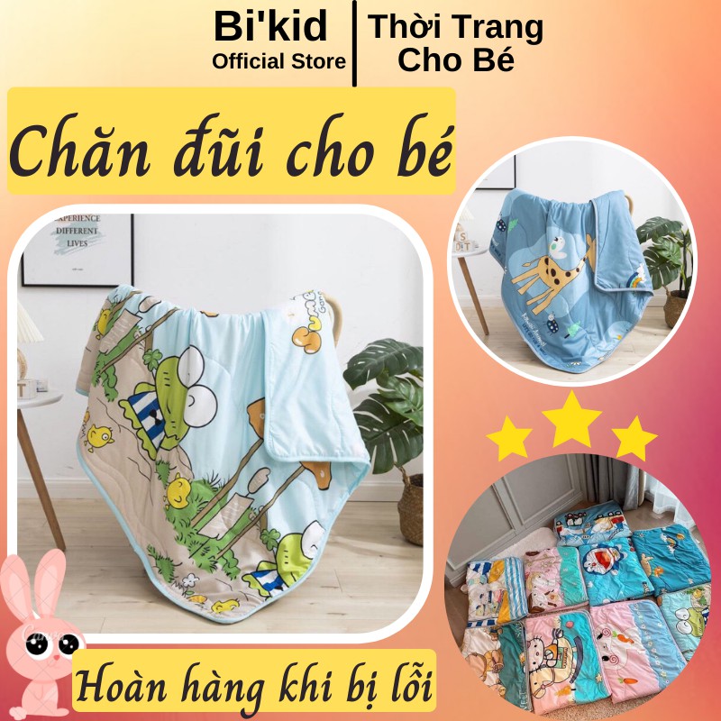 CHĂN ĐŨI XUẤT NHẬT CHO BÉ kt 1m1x1m5