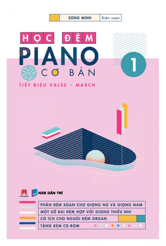 Sách Dạy Đàn - Học Đệm Piano Cơ Bản - Phần 1 (Kèm CD)