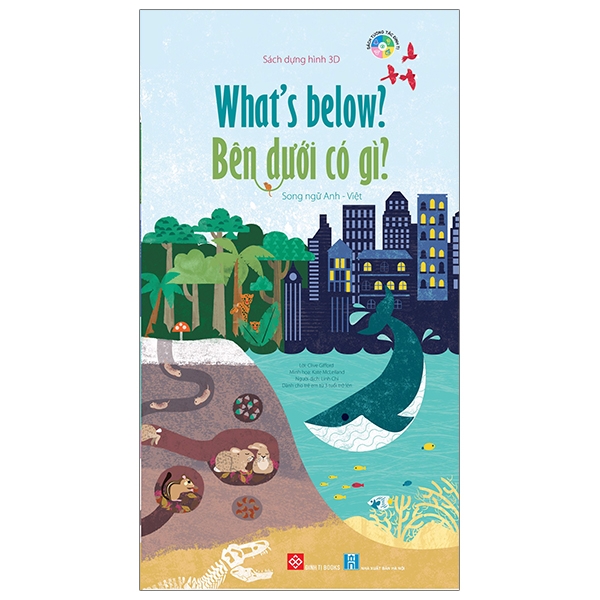 Fahasa - Sách Dựng Hình 3D - What’s Below? - Bên Dưới Có Gì?