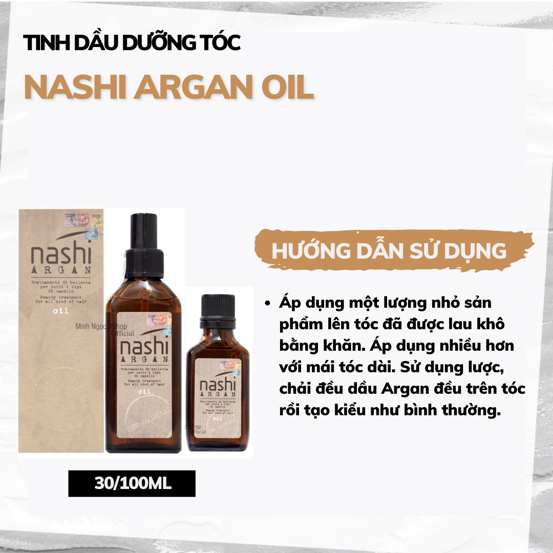 Tinh dầu dưỡng tóc Nashi Argan Oil 30ML - 100ML