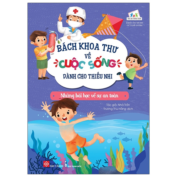 Fahasa - Bách Khoa Thư Về Cuộc Sống Dành Cho Thiếu Nhi - Những Bài Học Về Sự An Toàn